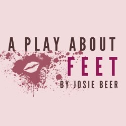 A Play About Feet