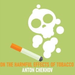 On the Harmful Effects of Tobacco