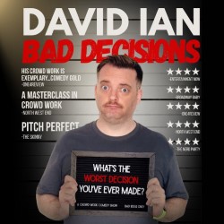 David Ian: Bad Decisions
