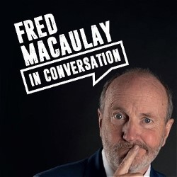 Fred MacAulay in Conversation