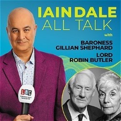 Iain Dale: All Talk with Baroness Gillian Shephard and Lord Robin Butler