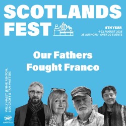 ScotlandsFest: Our Fathers Fought Franco