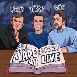 All Made Up Podcast Live