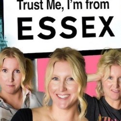 Trust Me, I'm from Essex