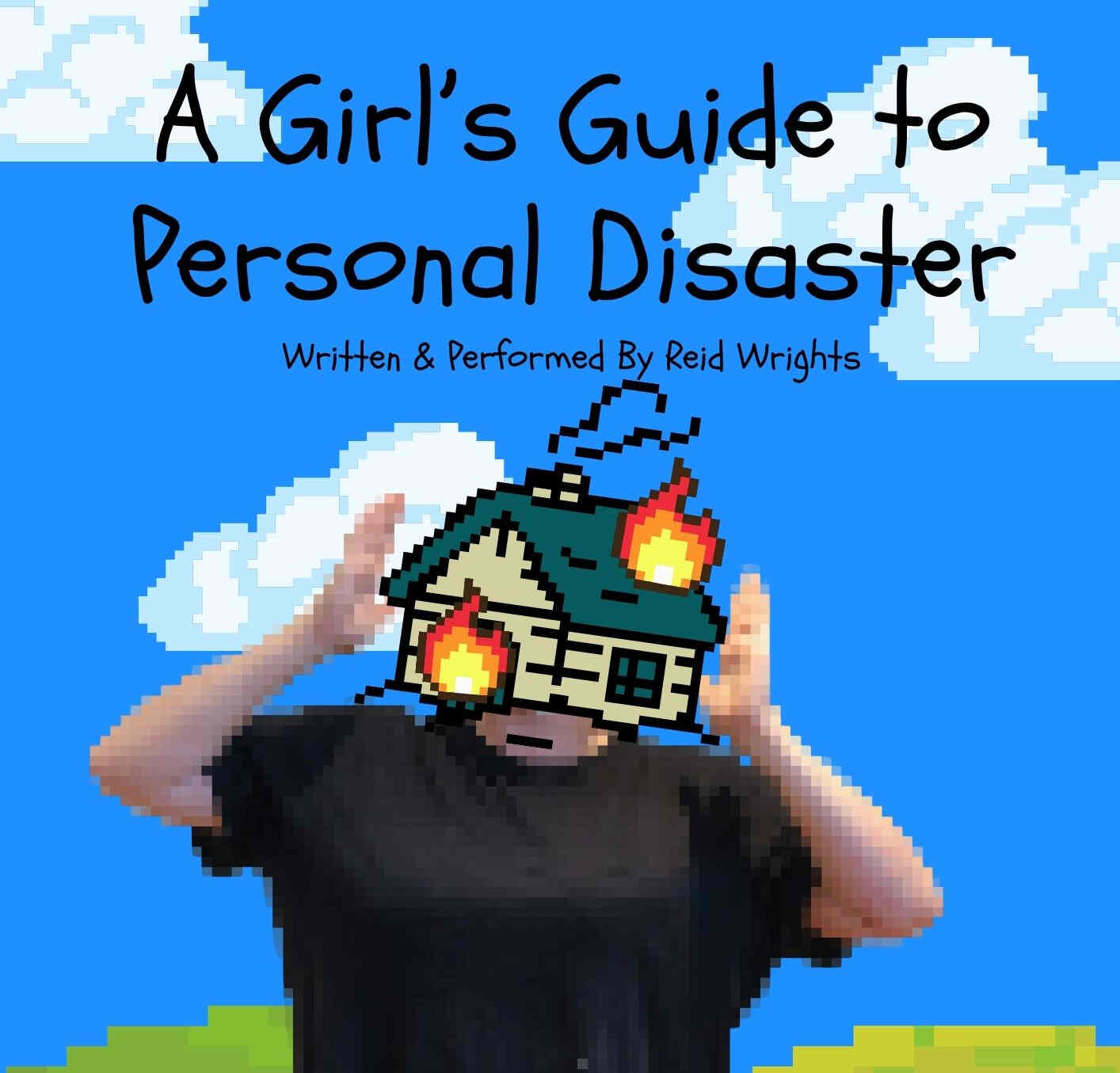 A GIRL’S GUIDE TO PERSONAL DISASTER