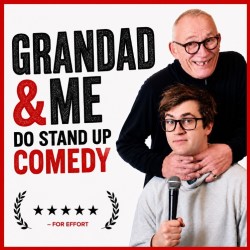 Grandad & Me Do Stand Up Comedy