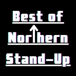 Best of Northern Stand-Up