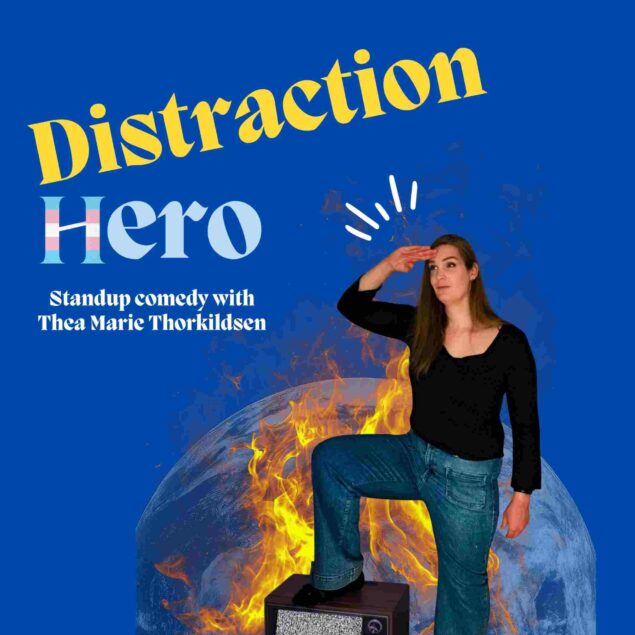 DISTRACTION HERO – A STANDUP SHOW