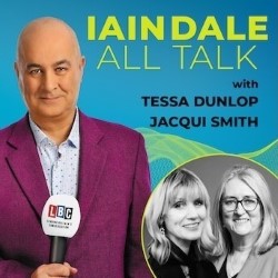 Iain Dale: All Talk with Tessa Dunlop and Jacqui Smith