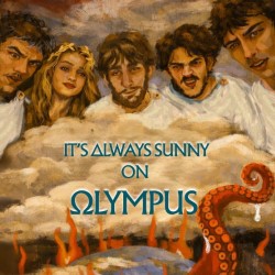 It’s Always Sunny on Olympus