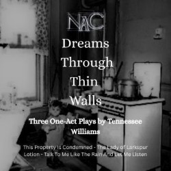 Dreams Through Thin Walls – Three One-Act Plays by Tennessee Williams