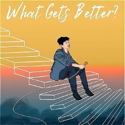 Tomas Bepalo: What Gets Better?