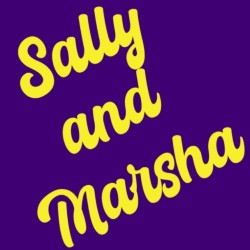 Sally and Marsha