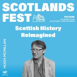 ScotlandsFest: Scottish History Reimagined