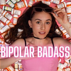 Bipolar Badass