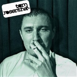 Tom Rosenthal: Whatever People Say I Am, That's What I Am