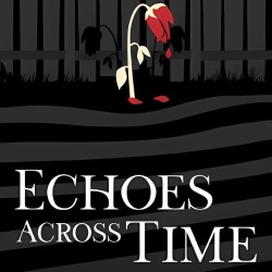 Echoes Across Time