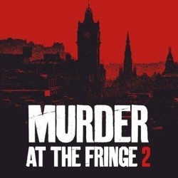 Murder at the Fringe 2