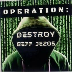 Operation: Destroy Beff Jezos