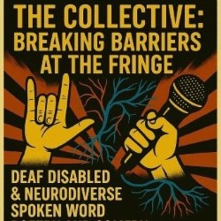 The Collective: Breaking Barriers at the Fringe