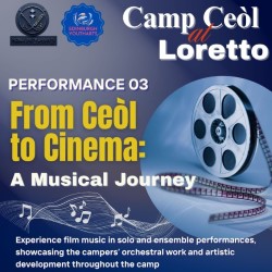 Camp Ceòl at Loretto: From Ceòl to Cinema