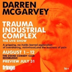 Darren McGarvey – Trauma Industrial Complex: The Live Show