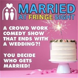 Married at Fringe Sight