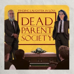Dead Parent Society – Chris Groves and Anna Gerber