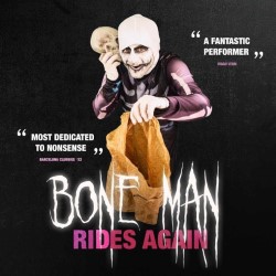 Bone Man Rides Again