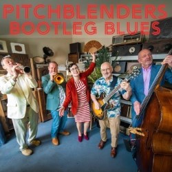 Pitchblenders: Bootleg Blues
