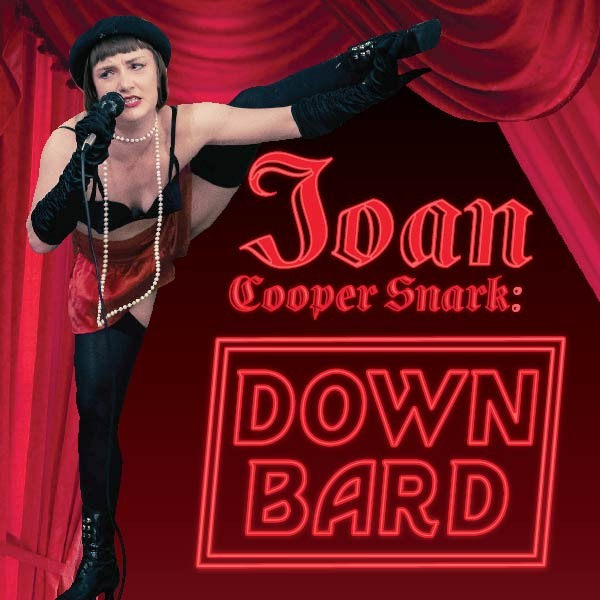 JOAN COOPER SNARK: DOWN BARD