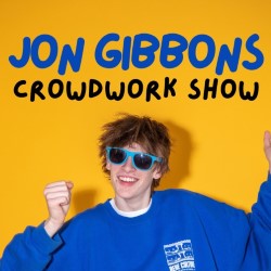 Jon Gibbons: Crowdwork Show