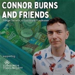 Connor Burns and Friends: Fringe Benefit, a Foodbank Fundraiser