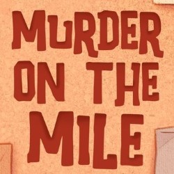 Murder on the Mile