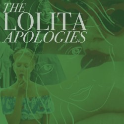 The Lolita Apologies