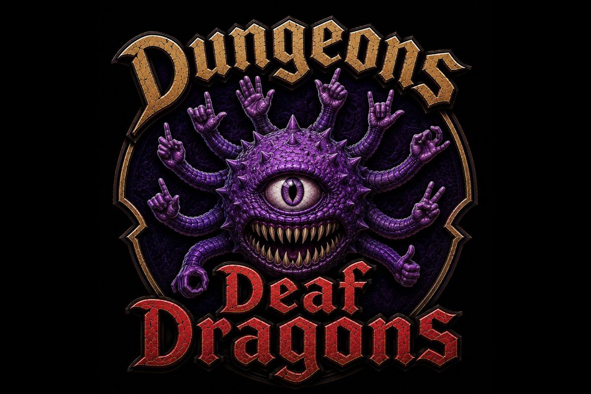 Dungeons & Deaf Dragons