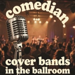 Comedian Cover Bands