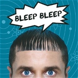 Bleep Bleep!