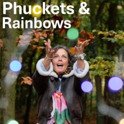 Phuckets and Rainbows