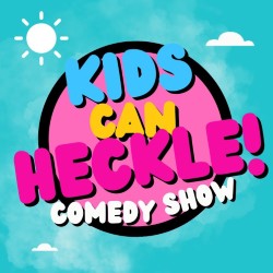 Kids Can Heckle!