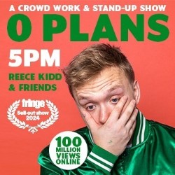 0 Plans: A Crowd Work Comedy Show