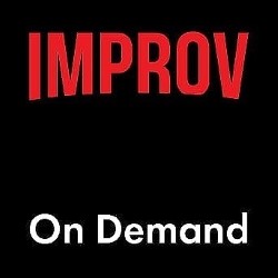 Improv on Demand