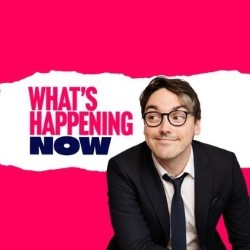 What's Happening Now?