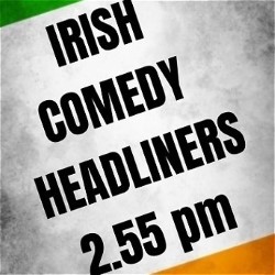 Irish Comedy Headliners