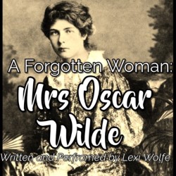 A Forgotten Woman: Mrs Oscar Wilde