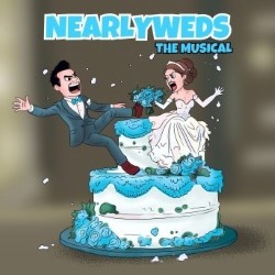 Nearlyweds the Musical