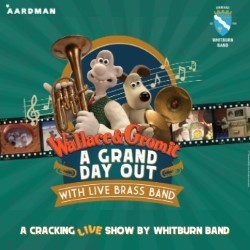 Wallace and Gromit Live: A Grand Day Out